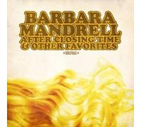 Barbara Mandrell - After Closing Time & Other Favorites