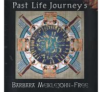 Barbara Meiklejohn-Free - Past Life Journeys [Import]