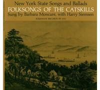BARBARA MONCURE - Folk Songs of The Catskills (New York)