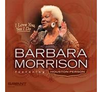 Barbara Morrison - I Love You Yes I Do [New CD]