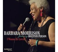 Barbara Morrison - I Wanna Be Loved [New CD]