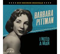 Barbara Pittman - Sun Records Originals: I Need A Man