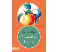 Barbara Pym Sabine Roth Quartett im Herbst: Roman (Poche)