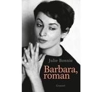 Barbara, roman Julie B Bonnie (Auteur)