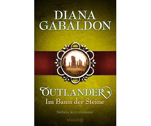 Barbara Schnell Diana Gaba Outlander - Im Bann der Steine: Sieben Kurzro (Relié)