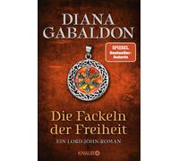Barbara Schnell Die Fackeln der Freiheit: Ein Lord-John-Roman (Die Lord- (Poche)