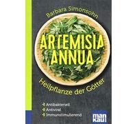 Barbara Simonso Artemisia annua - Heilpflanze der Götter. Kompakt-Ratgeb (Relié)