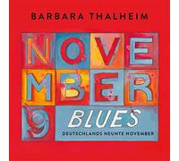 Barbara Thalheim - November Blues-Deutschlands Neunte November