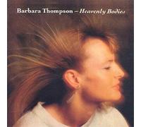 Thompson Barbara – Heavenly Bodies – Import (Intuition)