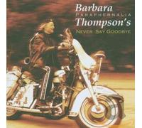 Barbara Thompson's P - Never Say Goodbye - CD - G4z