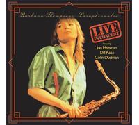 Barbara Thompson's Paraphernalia Live in Concert (CD) Deluxe Album (Slip Case)