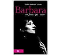 Barbara - Une Femme Qui Chante