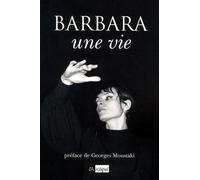 Barbara, une vie
