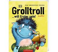Barbara van den Speulh Der Grolltroll ... will Erster sein (Pappbilderb (Poche)