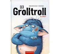 Barbara van den Speulhof Stephan Pricken aprilkin Der Grolltroll (Bd. 1 (Relié)
