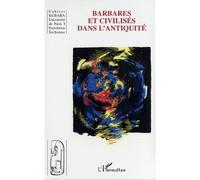 Barbares et civilisés dans l'antiquité Tome 7 - Collectif - L'harmattan - broché - Etude
