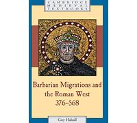 Migrations barbares et l'Occident romain, 376–568 — Cambridge University Press