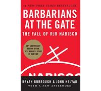 Bryan Burrough & John Helyar – Barbarians at the Gate : The Fall of RJR Nabisco