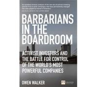 Barbarians In The Boardroom Owen Walker, (Auteur)