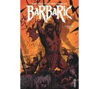 Barbaric 2 - Michael Moreci - Urban Comics - cartonné - Comics