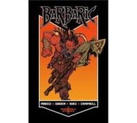 BARBARIC Vol. 1 by Michael Moreci Michael Moreci (Auteur)