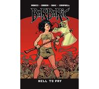 Barbaric Vol. 3: Hell to Pay (Volume 3)