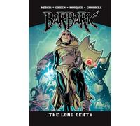 Barbaric Vol. 5 The Long Death - Michael Moreci - Vault Comics - ebook (ePub illustré) - Livre