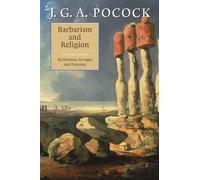 Barbarism and Religion: Barbarians, Savages and Empires
