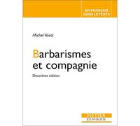BARBARISMES ET COMPAGNIE