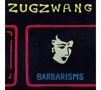 Barbarisms - Zugzwang