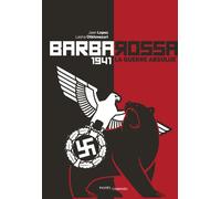 Barbarossa 1941. La guerre absolue - Jean Lopez - Passés Composés - relié - Etude