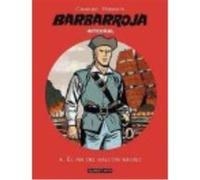 Barbarroja Integral 04. El Fin Del Halcón Negro - Jean-Michel Charlier , Victor Hubinon Jean - Michel Charlier , Victor Hubinon (Auteur)