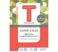 Barbazo Cahier d'Algo Mathématiques terminales spécialité Eric Barbazo (Auteur), Fanny Plassin (Auteur), Nathalie Teulié (Auteur)