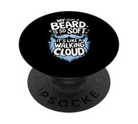 Barbe Ma Barbe est si Douce Que C'est comme Un Nuage Qui Marche PopSockets PopGrip Adhésif