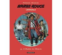Barbe-Rouge – Intégrales Tome 12 : L'Ombre du démon – Dargaud