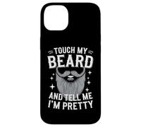 Barbe Touche ma Barbe et dis-Moi Que Je suis Jolie Coque pour iPhone 14 Plus