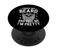 Barbe Touche ma Barbe et dis-Moi Que Je suis Jolie PopSockets PopGrip Adhésif