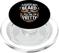 Barbe Touche ma Barbe et dis-Moi Que Je suis Jolie PopSockets PopGrip pour MagSafe
