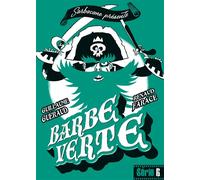 Barbe verte - Guillaume Guéraud - Sarbacane - broché - Roman junior dès 9 ans