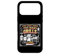Barbecue Amusant avec Inscription « You Can't Have Too Many Grills » Coque pour iPhone 17 Pro Max
