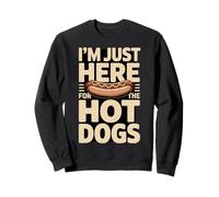 Barbecue Amusant Im Just Here for The Hot Dogs Sweatshirt