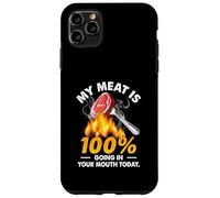 Barbecue Amusant My Meat is 100 Going in Your Mouth Today Coque pour iPhone 11 Pro Max