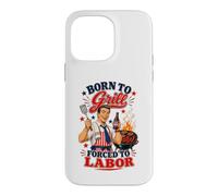 Barbecue Amusant pour la fête du Travail Born to Grill Forced to Labor Coque pour iPhone 14 Pro Max