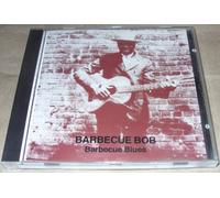 Barbecue Bob - Barbecue Blues