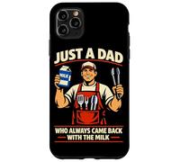 Barbecue Just A Dad Who Always Came Back with The Milk Grill Dad Coque pour iPhone 11 Pro Max