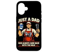 Barbecue Just A Dad Who Always Came Back with The Milk Grill Dad Coque pour iPhone 16