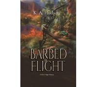 Barbed Flight A Silver Dingo Mystery - A.K. Hudson - Arrowsmith Publishing - ebook (ePub) - Livre