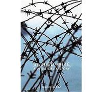 Barbed Wire Olivier Razac (Auteur)