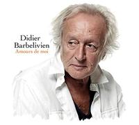 Barbelivien, Didier - Amours De Moi