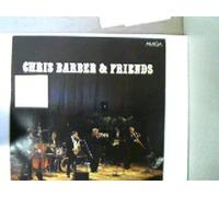 Barber, Chris: - Chris Barber & Friends, Erscheinungsjahr um 1987 Die international geachtetsten Konzertaufnahmen der Chris Barber Jazz Band sowie ihr bislang ungewöhnlichstes, gemeinsam mit einem Sinfonieorchester realisiertes Konzertprojekt,